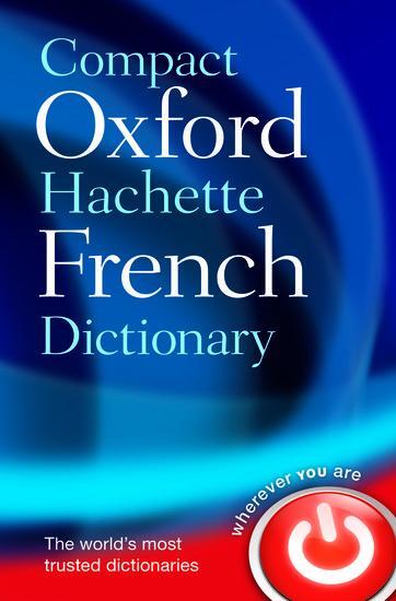 Cover: 9780199663118 | Compact Oxford-Hachette French Dictionary | Taschenbuch | Englisch