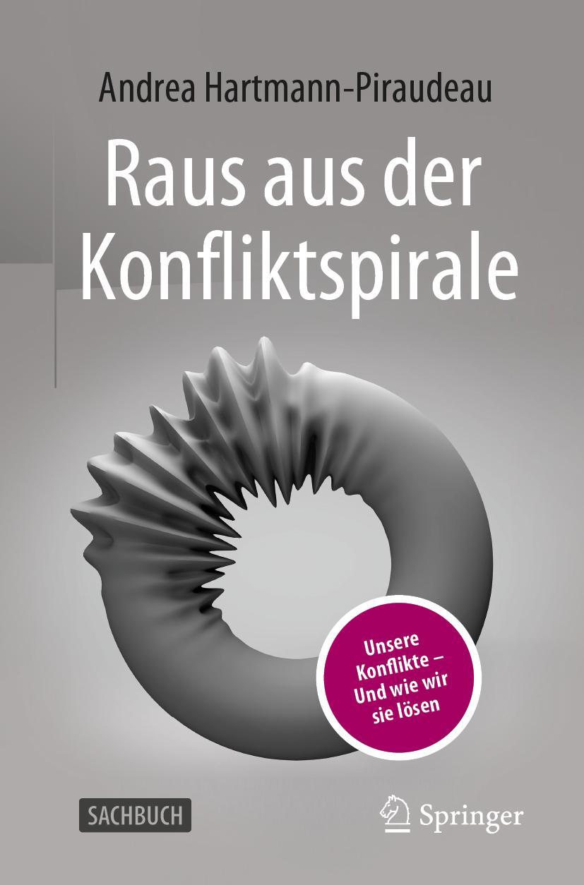 Cover: 9783658350130 | Raus aus der Konfliktspirale | Andrea Hartmann-Piraudeau | Taschenbuch