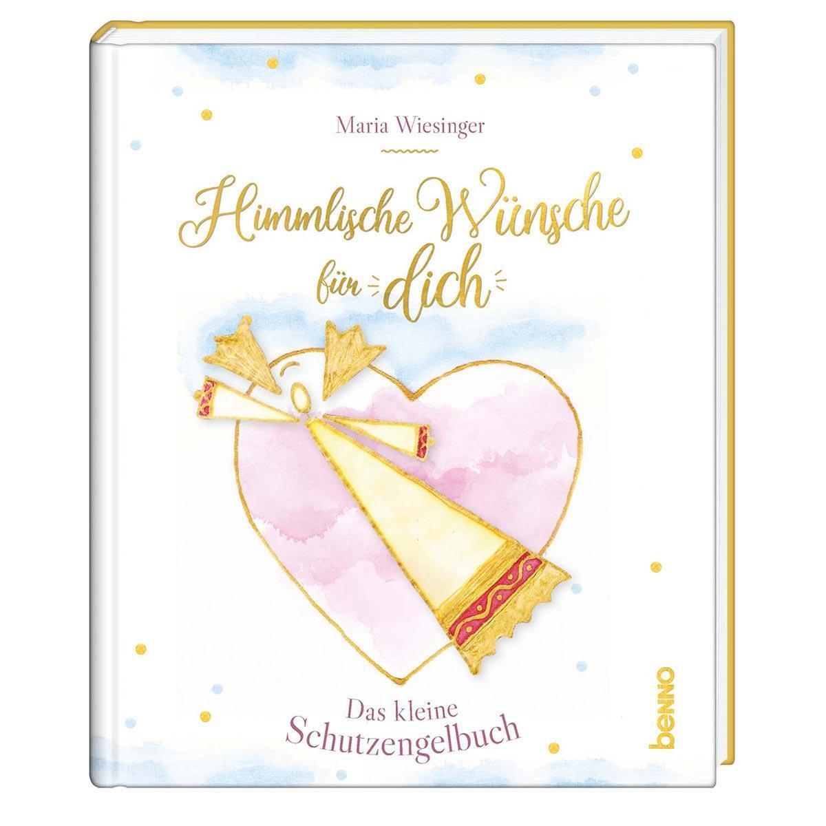Cover: 9783746258843 | Himmlische Wünsche für dich | Das kleine Schutzengelbuch | Wiesinger