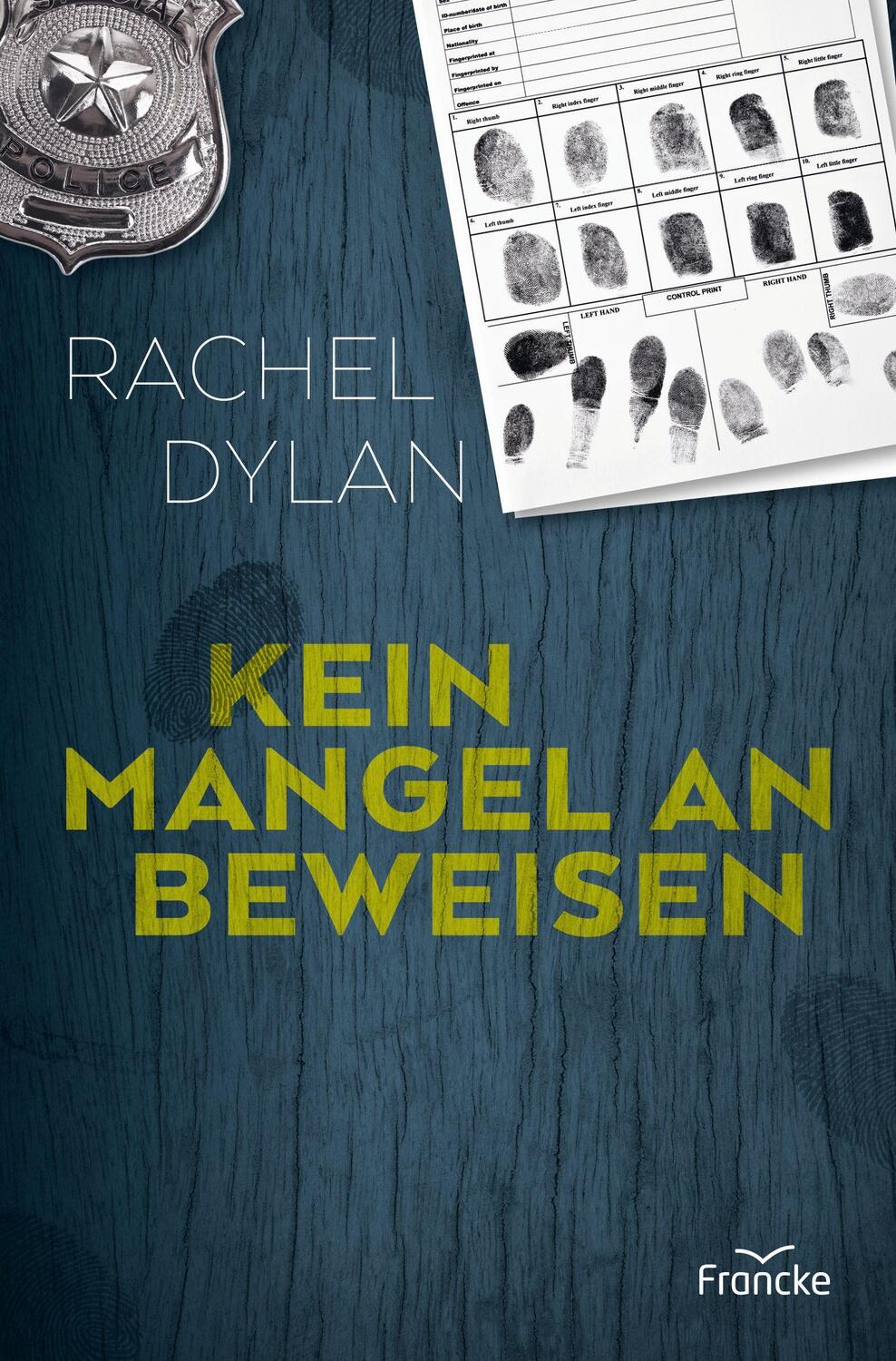 Cover: 9783963621918 | Kein Mangel an Beweisen | Rachel Dylan | Taschenbuch | Deutsch | 2021