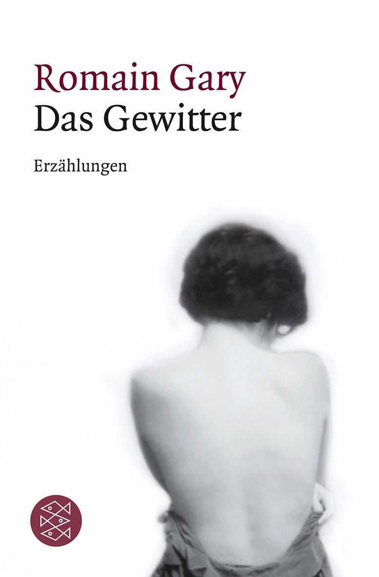 Cover: 9783596184392 | Das Gewitter | Erzählungen | Romain Gary | Taschenbuch | Deutsch