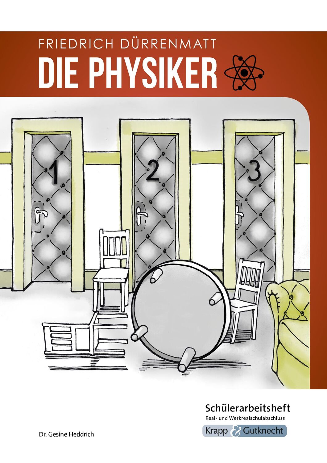 Cover: 9783963231001 | Die Physiker - Friedrich Dürrenmatt - Schülerarbeitsheft - Real-...