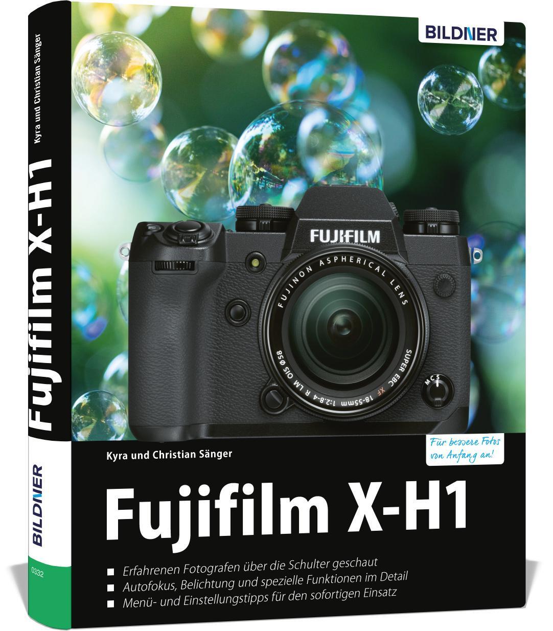 Cover: 9783832803117 | Fujifilm X-H1 | Für bessere Fotos von Anfang an! | Kyra Sänger (u. a.)