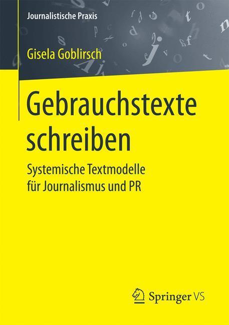 Cover: 9783658176006 | Gebrauchstexte schreiben | Gisela Goblirsch | Taschenbuch
