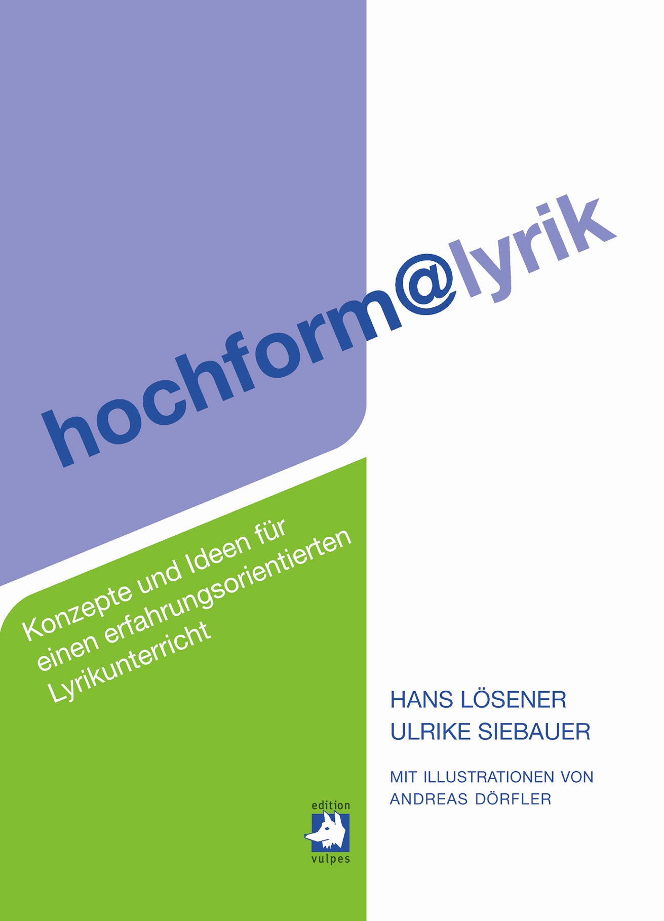 Cover: 9783939112983 | hochform@lyrik | Hans/Siebauer, Ulrike Lösener | Taschenbuch | 174 S.