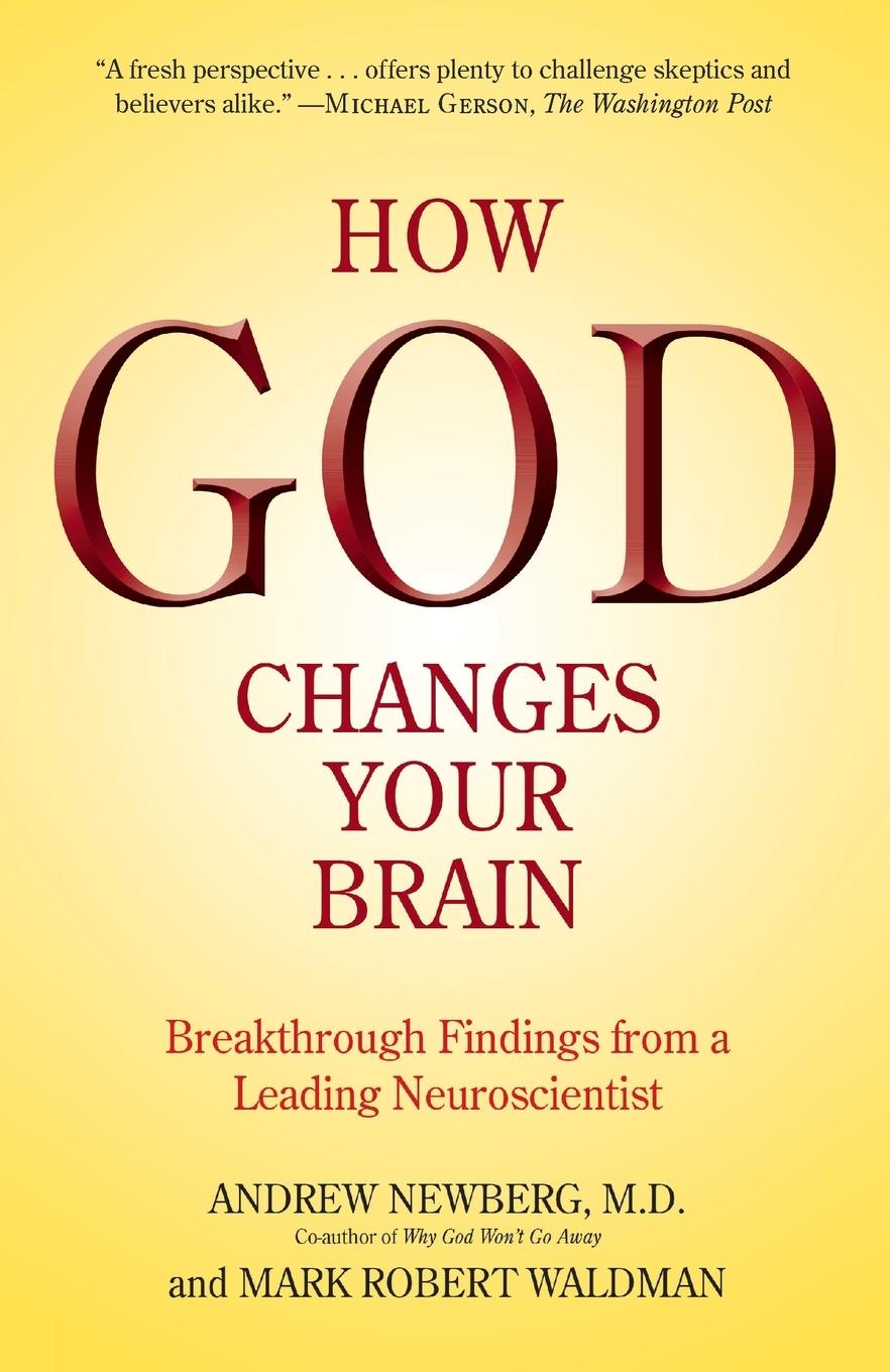 Cover: 9780345503428 | How God Changes Your Brain | Andrew Newberg (u. a.) | Taschenbuch