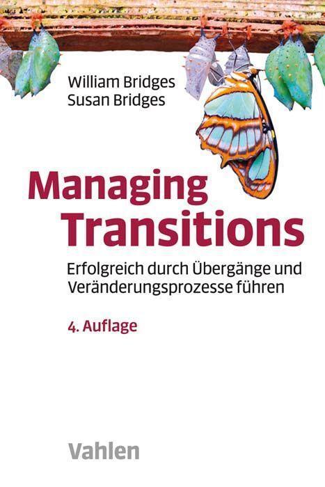 Cover: 9783800656554 | Managing Transitions | William Bridges (u. a.) | Taschenbuch | XVII