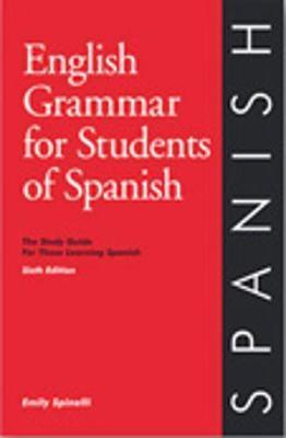 Cover: 9780934034418 | English Grammar for Students of Spanish 7th edition | Emily Spinelli