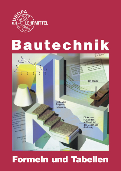 Cover: 9783808542378 | Bautechnik - Formeln und Tabellen | Hansjörg Frey (u. a.) | Broschüre