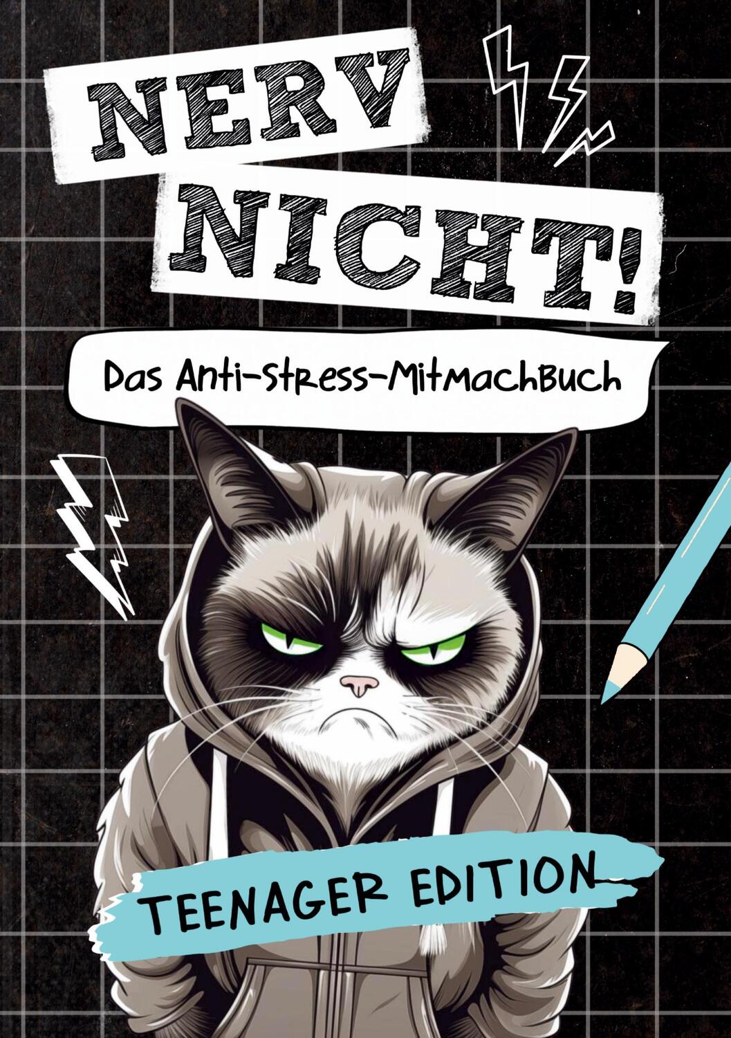Cover: 9783910904071 | Nerv nicht! Das coole Anti-Stress-Mitmachbuch für Teens | Petra Lustig