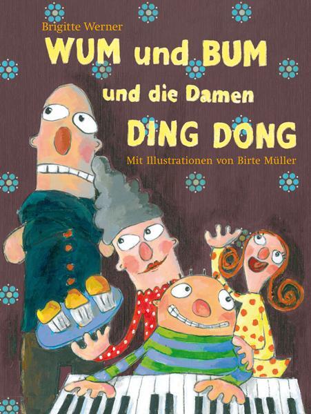 Cover: 9783772521454 | WUM und BUM und die Damen DING DONG | Brigitte Werner | Buch | Deutsch