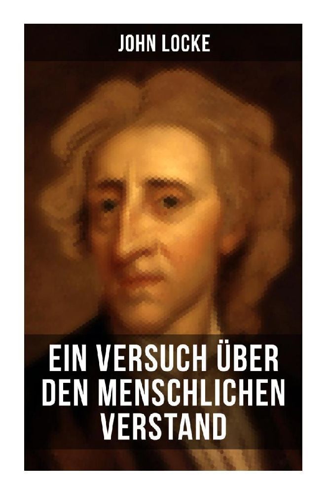 Cover: 9788027265619 | John Locke: Ein Versuch über den menschlichen Verstand | John Locke