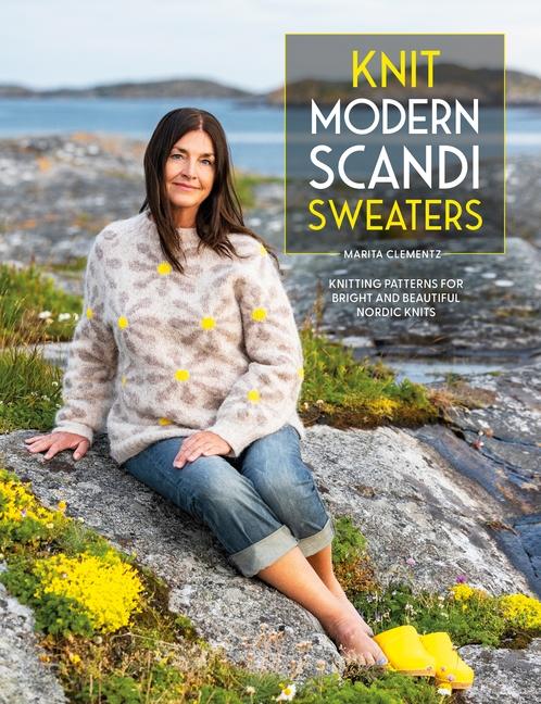 Cover: 9781446314395 | Knit Modern Scandi Sweaters | Marita Clementz | Taschenbuch | Englisch