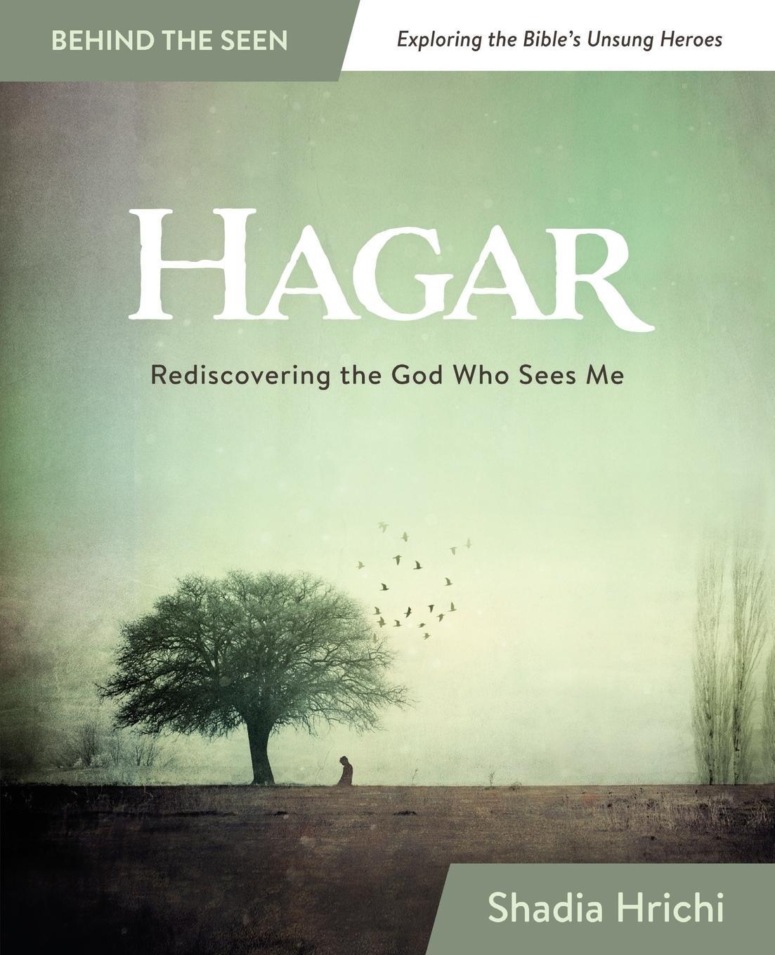 Cover: 9780891124702 | Hagar | Rediscovering the God Who Sees Me (Bible Study) | Hrichi