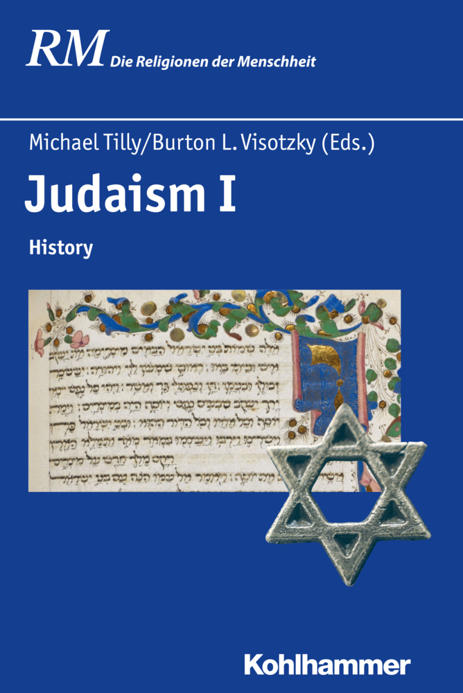 Cover: 9783170325791 | Judaism I. Vol.1 | History | Michael Tilly (u. a.) | Buch | 388 S.