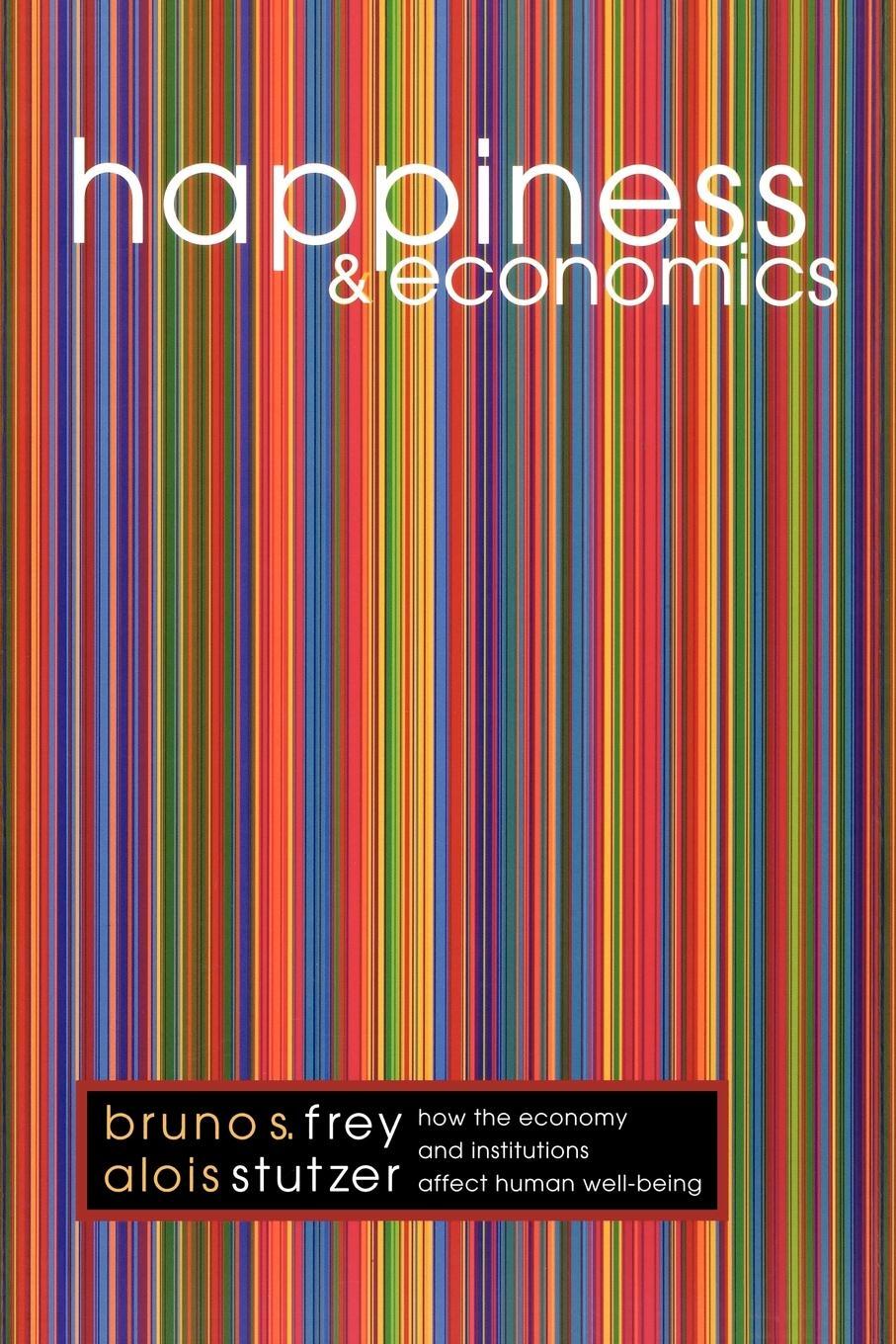 Cover: 9780691069982 | Happiness and Economics | Alois Stutzer | Taschenbuch | Paperback