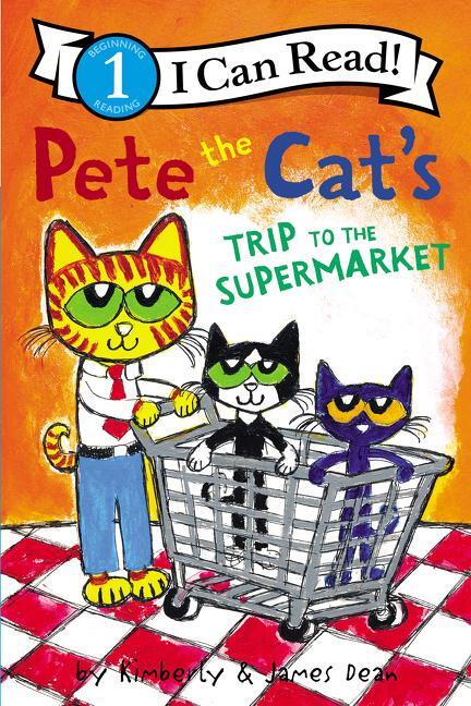 Cover: 9780062675378 | Pete the Cat's Trip to the Supermarket | James Dean (u. a.) | Buch