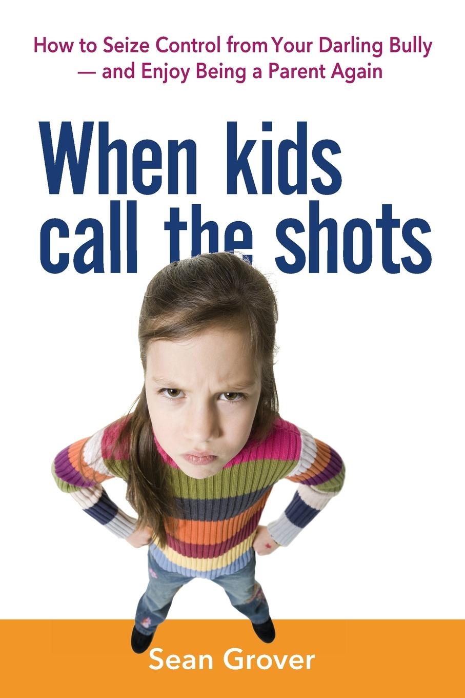 Cover: 9780814436004 | When Kids Call the Shots | Sean Grover | Taschenbuch | Englisch | 2015