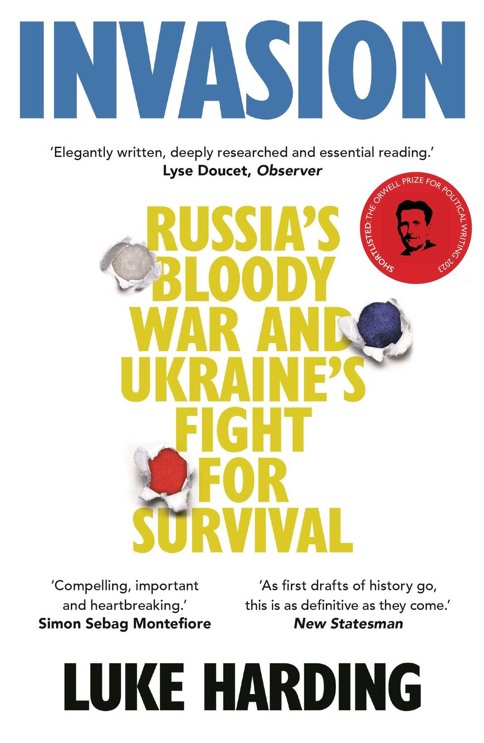 Cover: 9781783352777 | Invasion | Russia's Bloody War and Ukraine's Fight for Survival | Buch