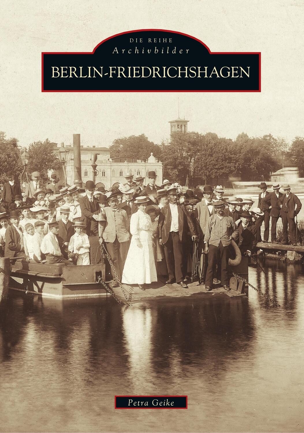 Cover: 9783897025950 | Berlin - Friedrichshagen | Petra Geike | Taschenbuch