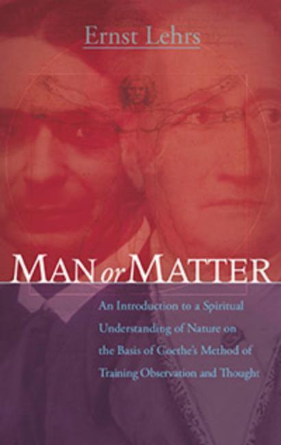 Cover: 9781855843899 | Man or Matter | Ernst Lehrs | Taschenbuch | Englisch | 2014