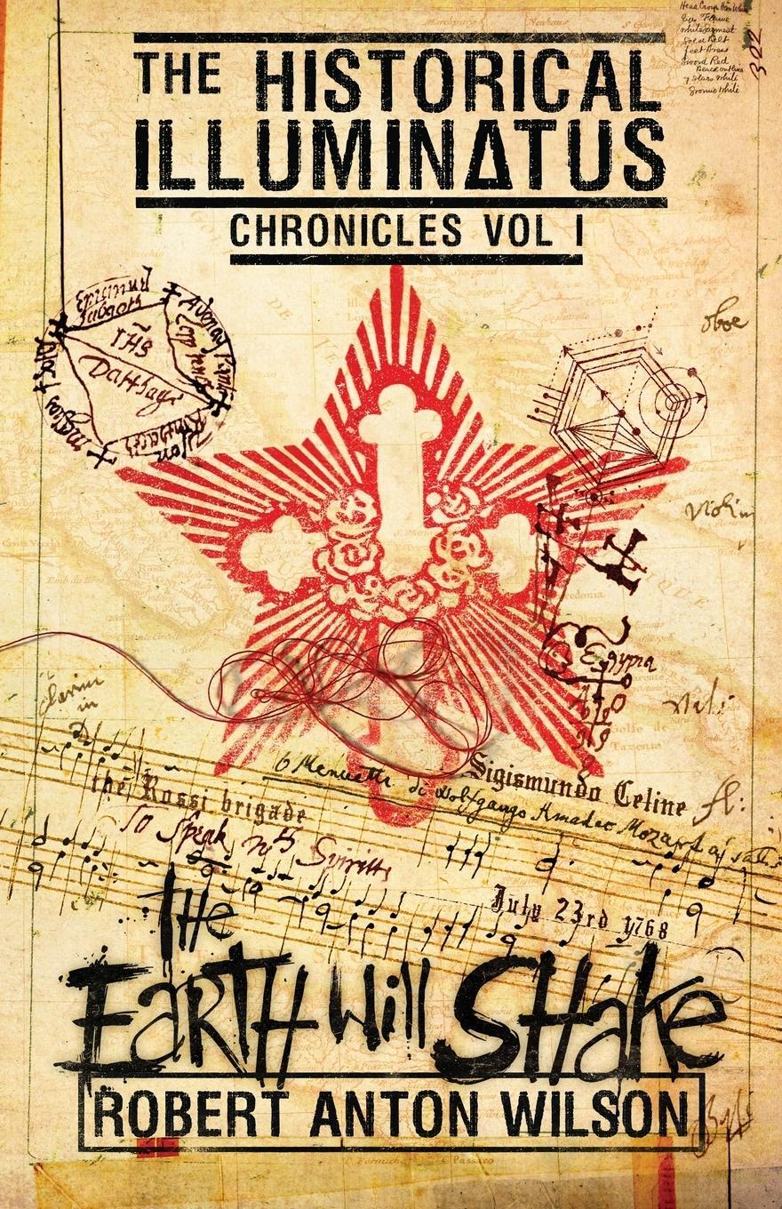 Cover: 9780998713434 | The Earth Will Shake | Historical Illuminatus Chronicles Volume 1