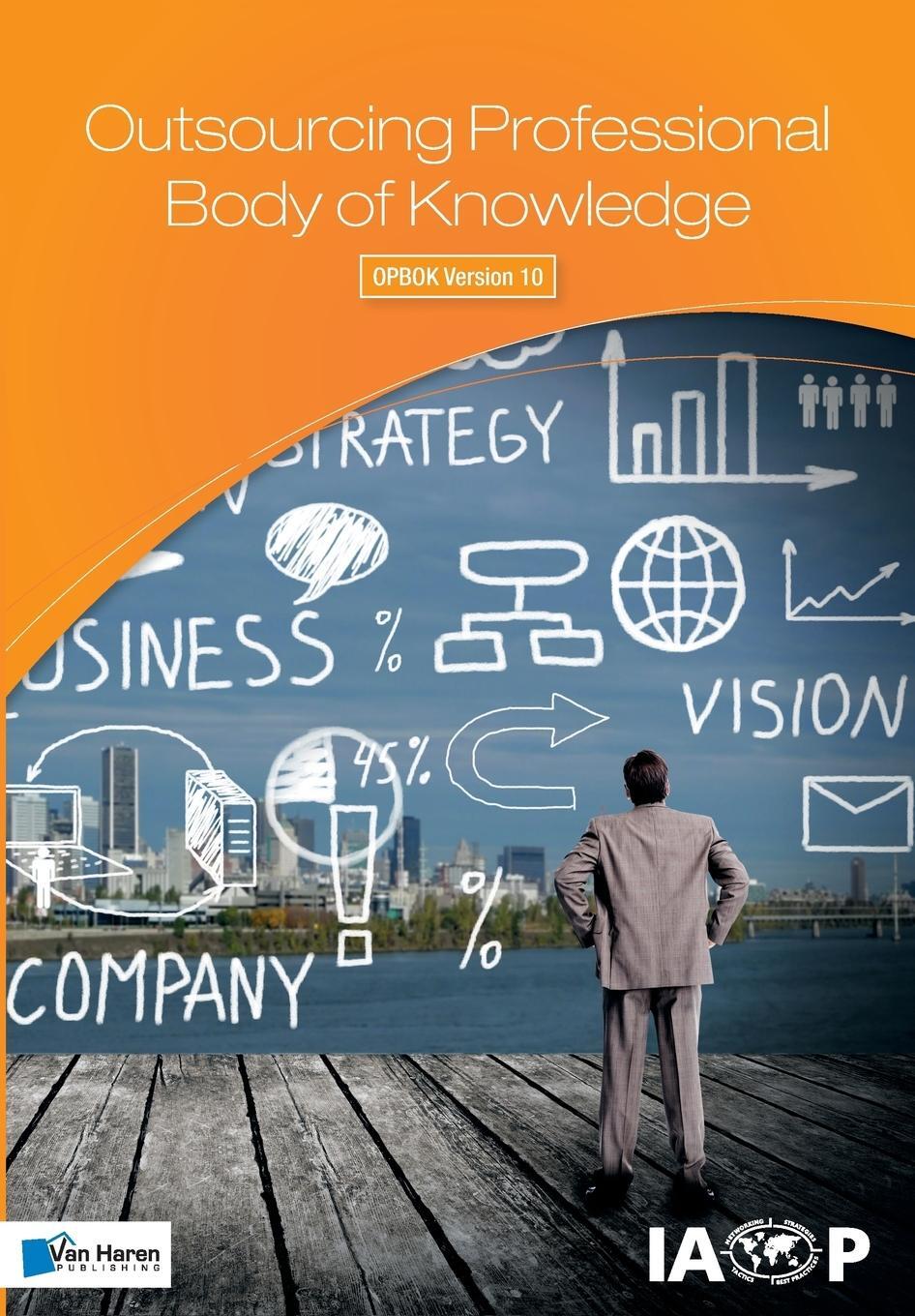 Cover: 9789401800006 | Outsourcing Professional Body of Knowledge - OPBOK Version 10 | Iaop