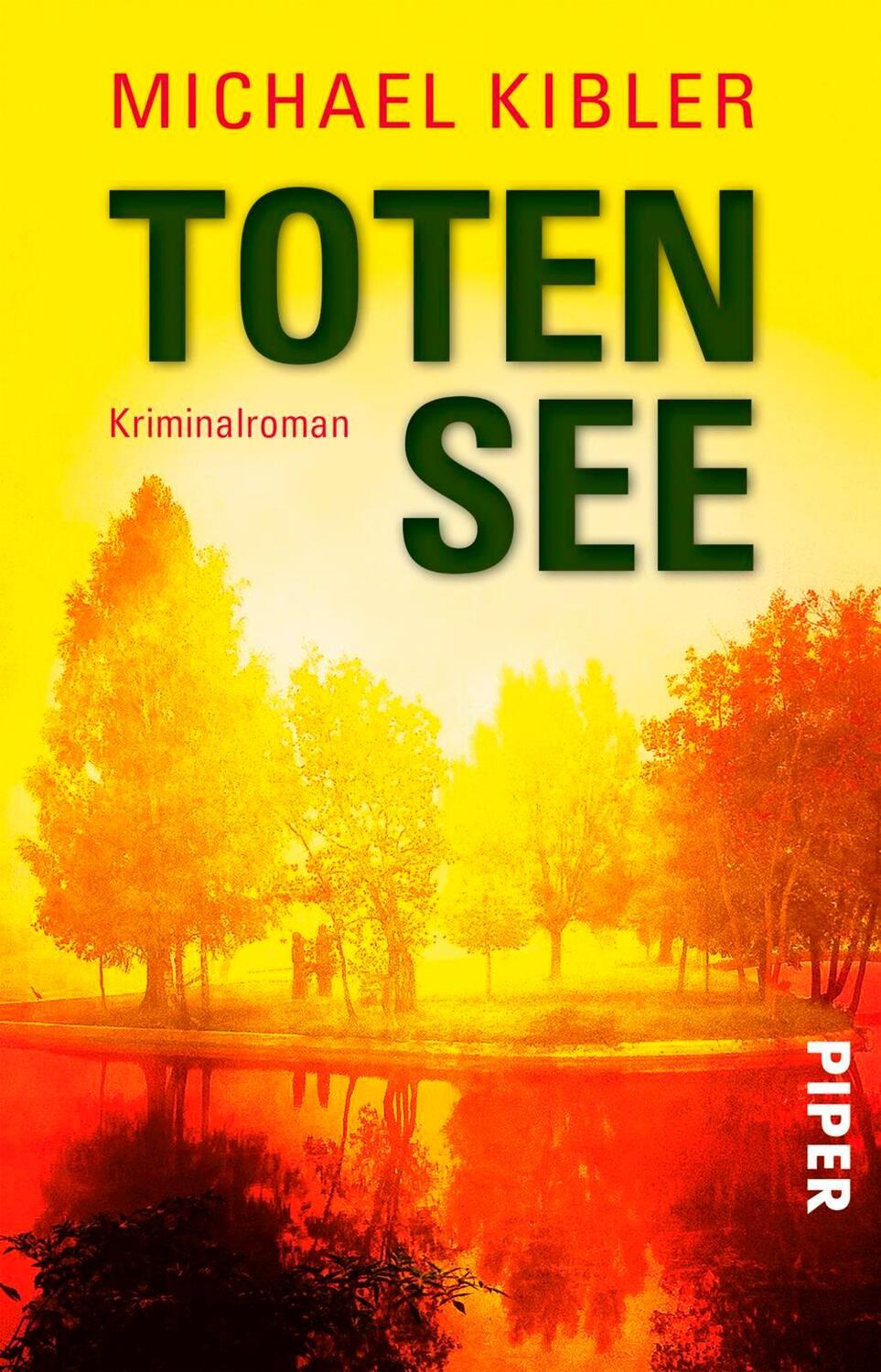 Cover: 9783492313247 | Totensee | Kriminalroman | Michael Kibler | Taschenbuch | Deutsch