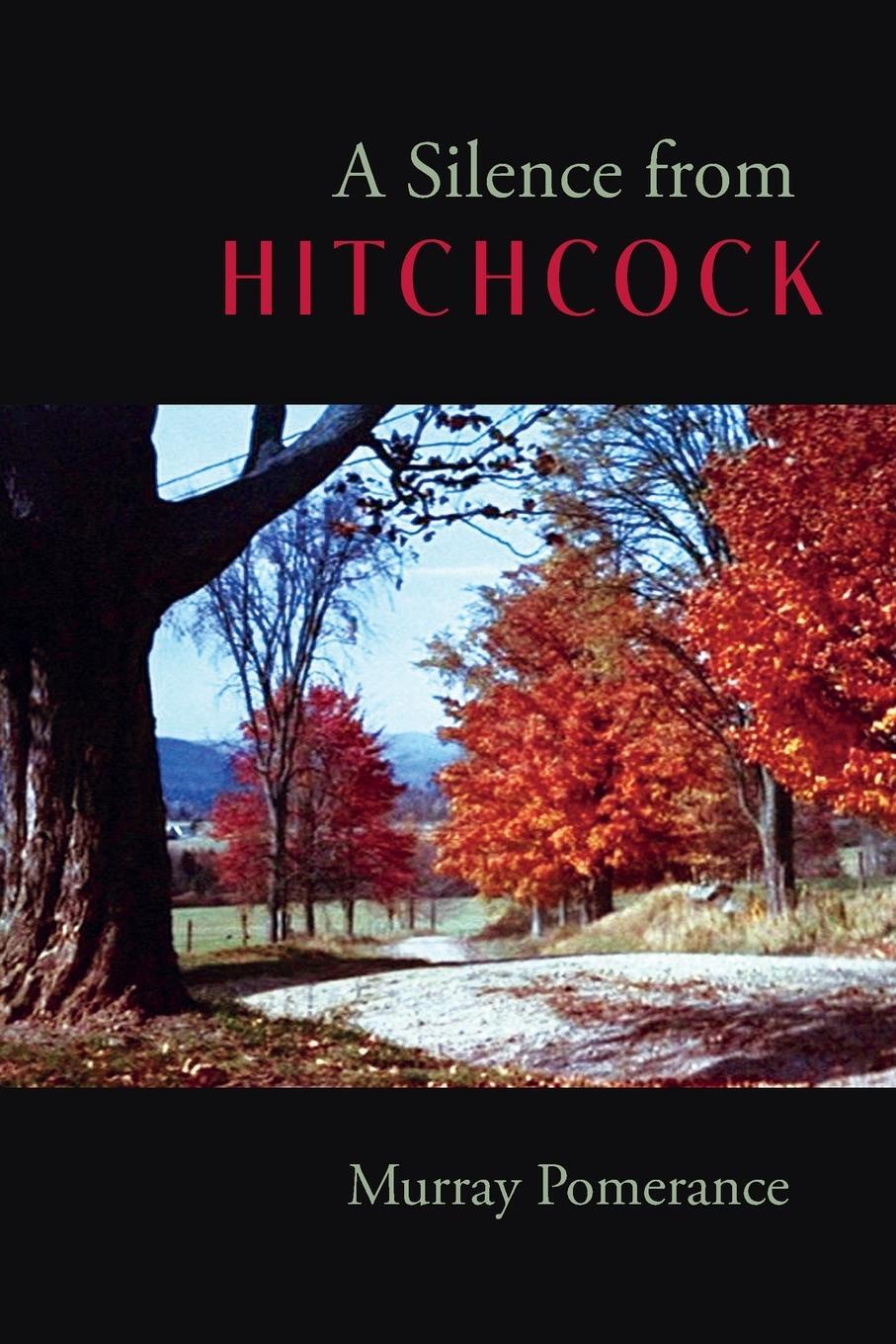 Cover: 9781438491882 | A Silence from Hitchcock | Murray Pomerance | Taschenbuch | Paperback
