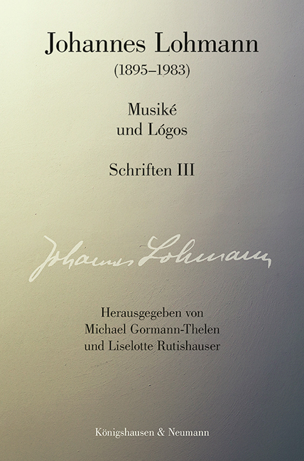 Cover: 9783826071706 | Musiké und Lógos. Schriften III | Johannes Lohmann | Taschenbuch