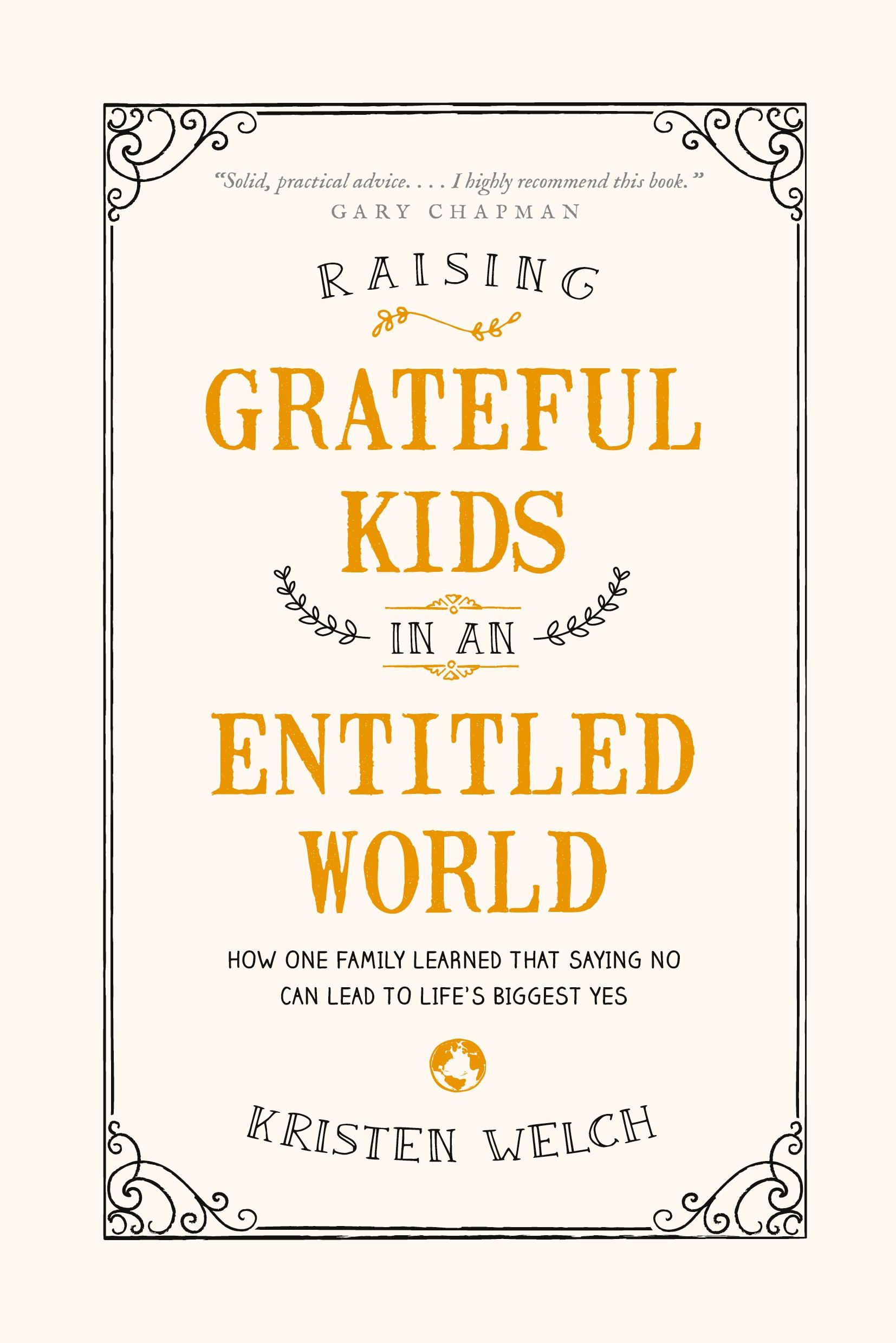 Cover: 9781496405296 | Raising Grateful Kids in an Entitled World | Kristen Welch | Buch