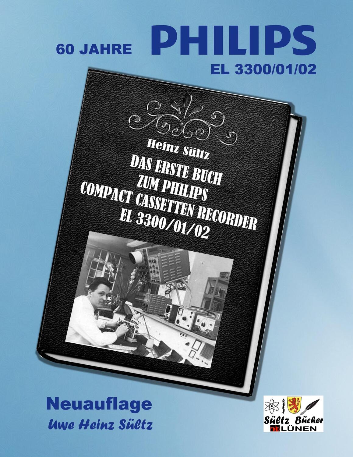 Cover: 9783756837564 | Das erste Buch zum PHILIPS Compact Cassetten Recorder EL 3300/01/02