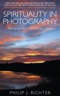 Cover: 9780232532937 | Spirituality in Photography | Taking pictures with deeper vision