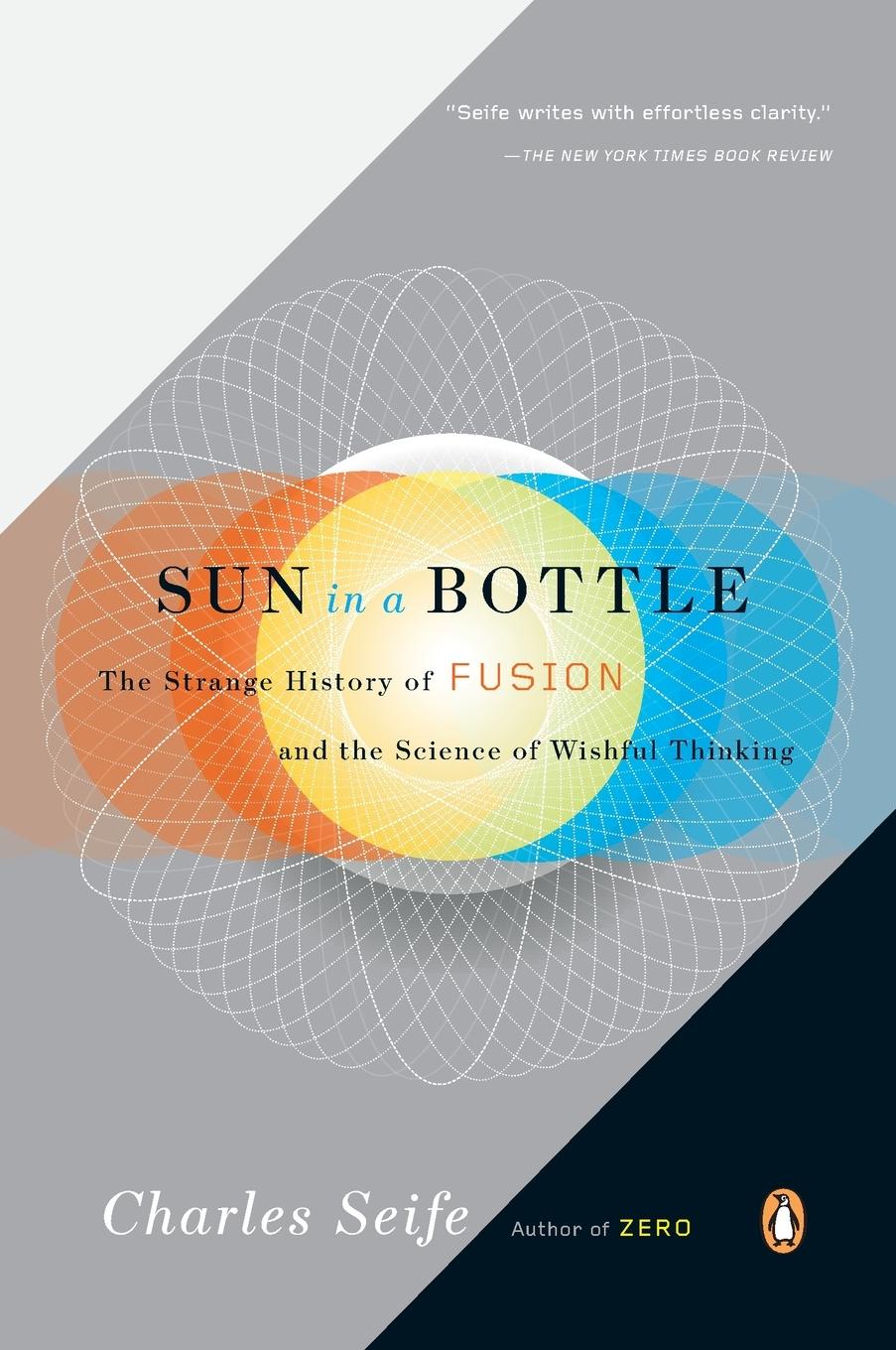 Cover: 9780143116349 | Sun in a Bottle | Charles Seife | Taschenbuch | Englisch | 2009