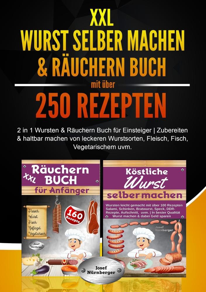 Cover: 9783757951016 | XXL Wurst selber machen &amp; Räuchern Buch mit über 250 Rezepten | Buch