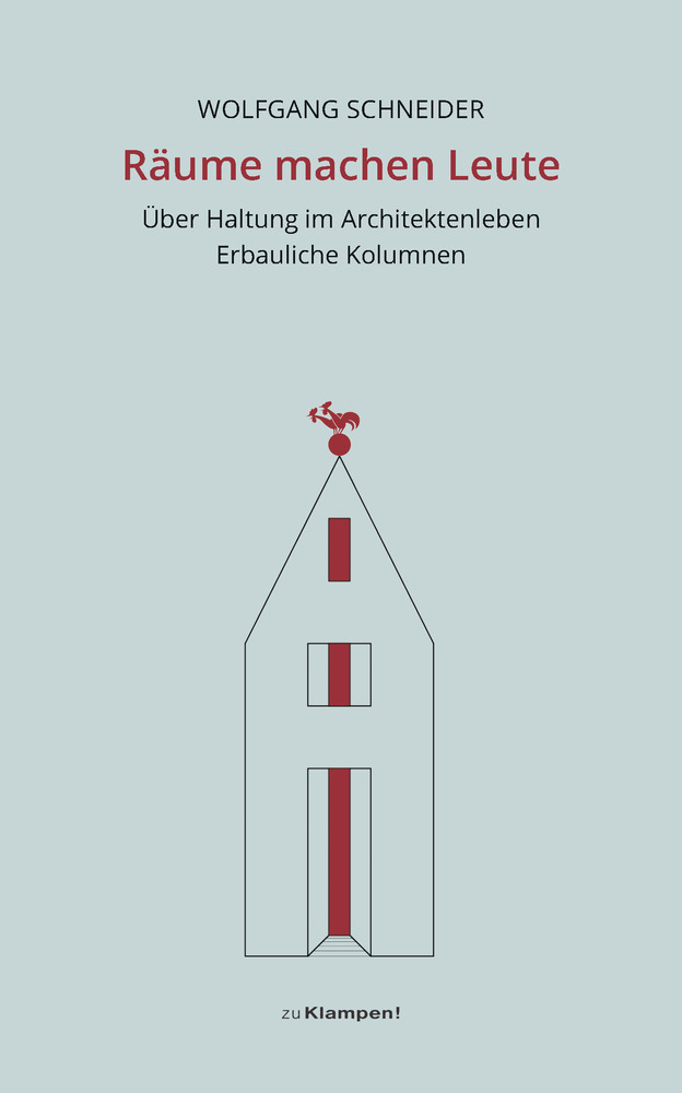 Cover: 9783866746329 | Räume machen Leute | Wolfgang Schneider | Buch | 160 S. | Deutsch