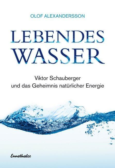 Cover: 9783850683777 | Lebendes Wasser | Olof Alexandersson | Taschenbuch | Deutsch | 2021