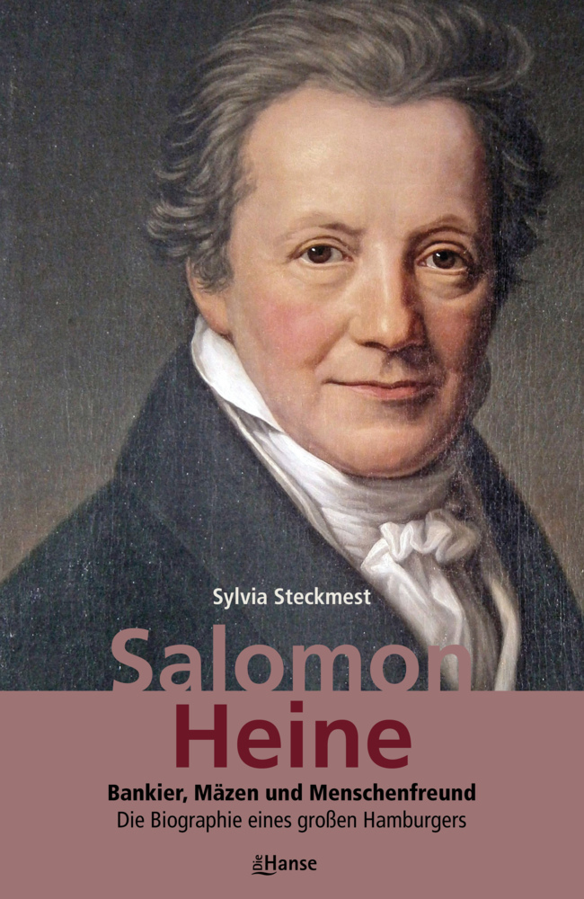 Cover: 9783863930776 | Salomon Heine | Sylvia Steckmest | Buch | 2017 | Die Hanse