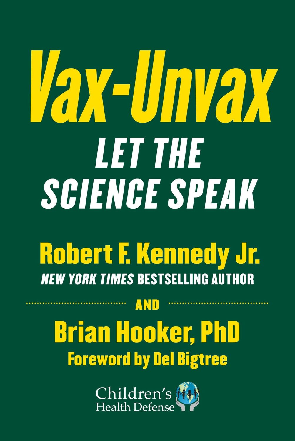 Cover: 9781510766969 | Vax-Unvax | Let the Science Speak | Brian Hooker (u. a.) | Buch | 2023