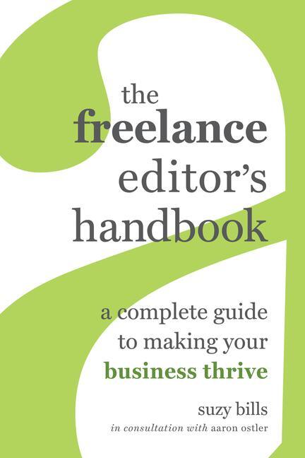 Cover: 9780520381339 | The Freelance Editor's Handbook | Suzy Bills | Taschenbuch | Englisch