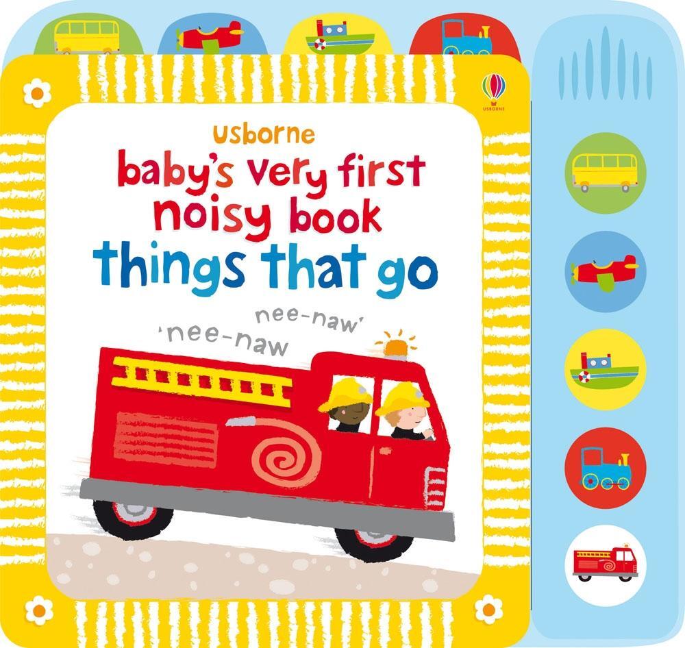 Cover: 9781409522904 | Baby's Very First Noisy Book Things That Go | Fiona Watt | Buch | 2010