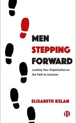 Cover: 9781529230024 | Men Stepping Forward | Elisabeth Kelan | Taschenbuch | Englisch | 2023