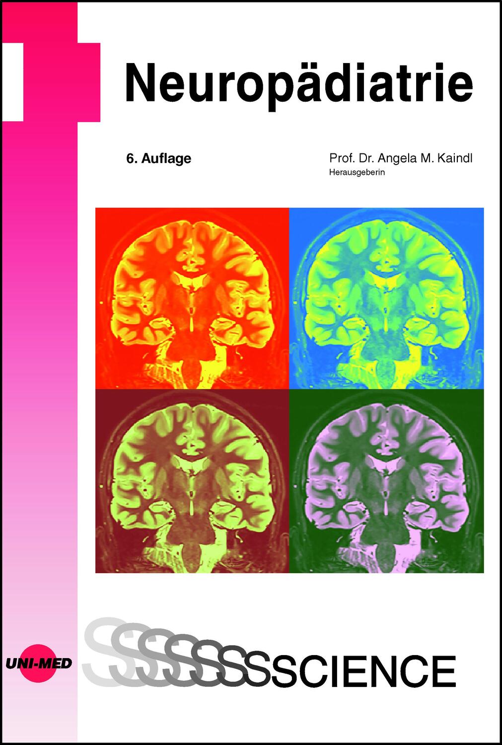 Cover: 9783837416558 | Neuropädiatrie | Angela M. Kaindl | Buch | UNI-MED Science | 928 S.