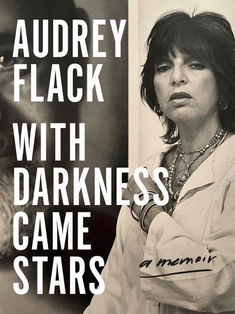 Cover: 9780271096742 | With Darkness Came Stars | A Memoir | Audrey Flack | Buch | Englisch