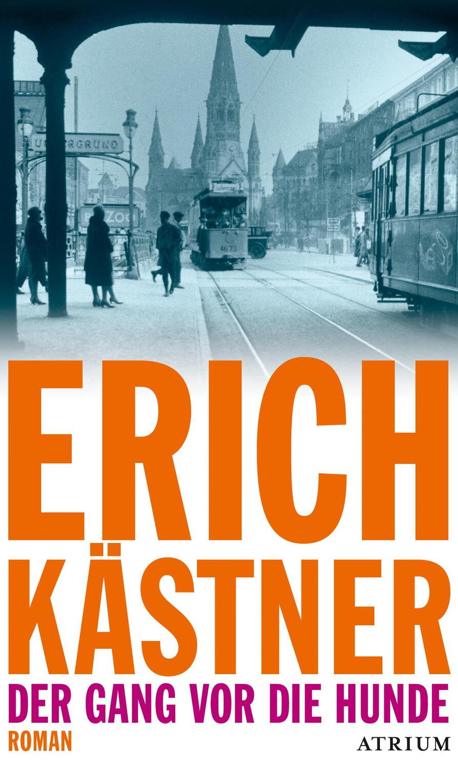 Cover: 9783038820017 | Der Gang vor die Hunde | Erich Kästner | Taschenbuch | 320 S. | 2017