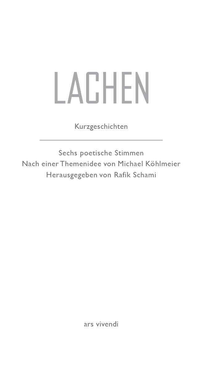 Bild: 9783747201084 | Lachen | Kurzgeschichten | Franz Hohler (u. a.) | Buch | 184 S. | 2020