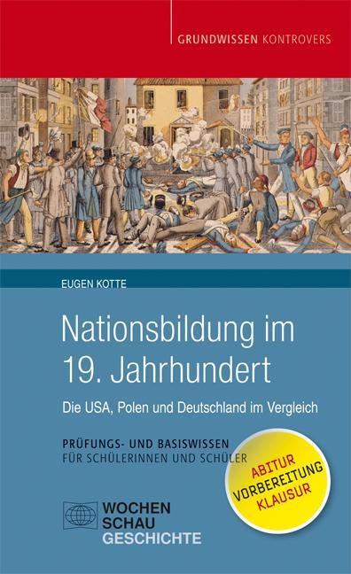 Cover: 9783734402319 | Nationsbildung im 19. Jahrhundert | Eugen Kotte | Taschenbuch | 2016