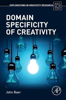 Cover: 9780127999623 | Domain Specificity of Creativity | John Baer | Buch | Englisch | 2015
