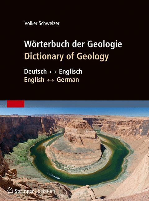Cover: 9783827418258 | Wörterbuch der Geologie / Dictionary of Geology | Volker Schweizer