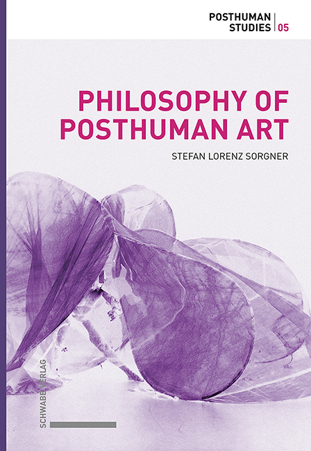 Cover: 9783796545726 | Philosophy of Posthuman Art | Stefan Lorenz Sorgner | Taschenbuch